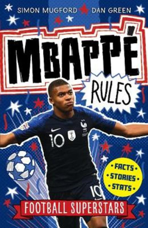 Football Superstars: Mbappe Rules from Simon Mugford - Harry Hartog gift idea