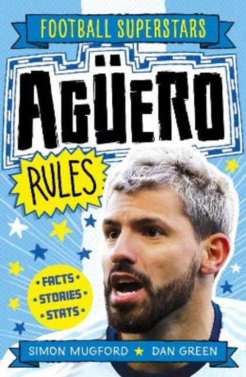 Football Superstars: Aguero Rules from Simon Mugford - Harry Hartog gift idea