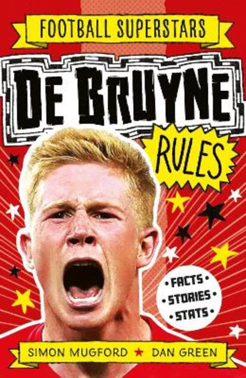 Football Superstars: De Bruyne Rules from Simon Mugford - Harry Hartog gift idea