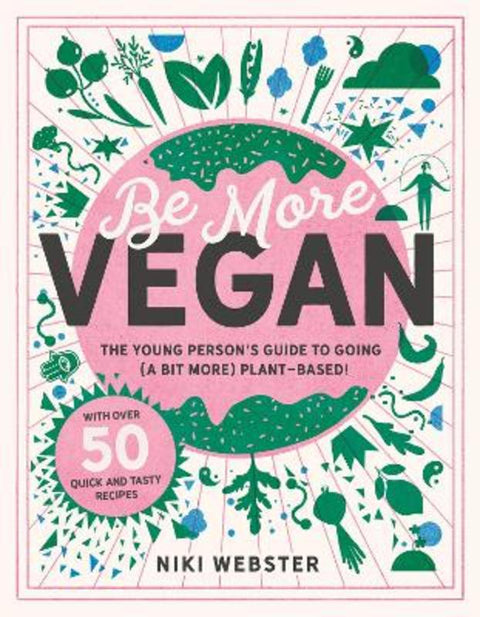 Be More Vegan by Niki Webster - 9781783126620
