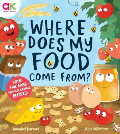 Where Does My Food Come From? by Annabel Karmel - 9781783128594