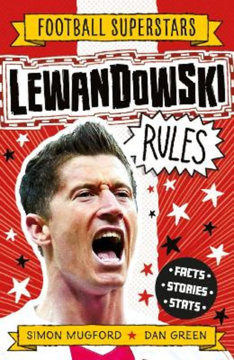 Football Superstars: Lewandowski Rules from Simon Mugford - Harry Hartog gift idea