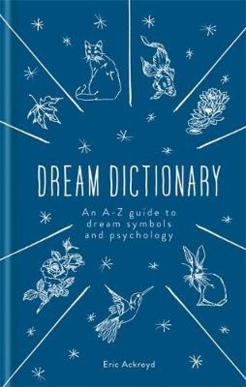 A Dictionary of Dream Symbols by Eric Ackroyd - 9781783253593