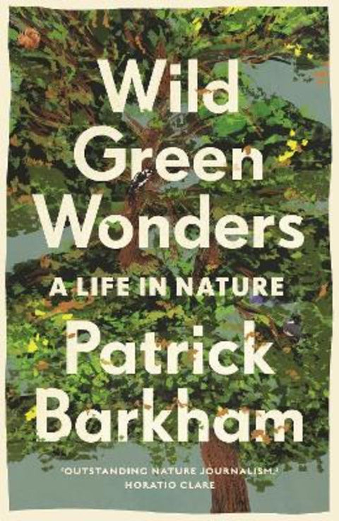 Wild Green Wonders by Patrick Barkham - 9781783352494