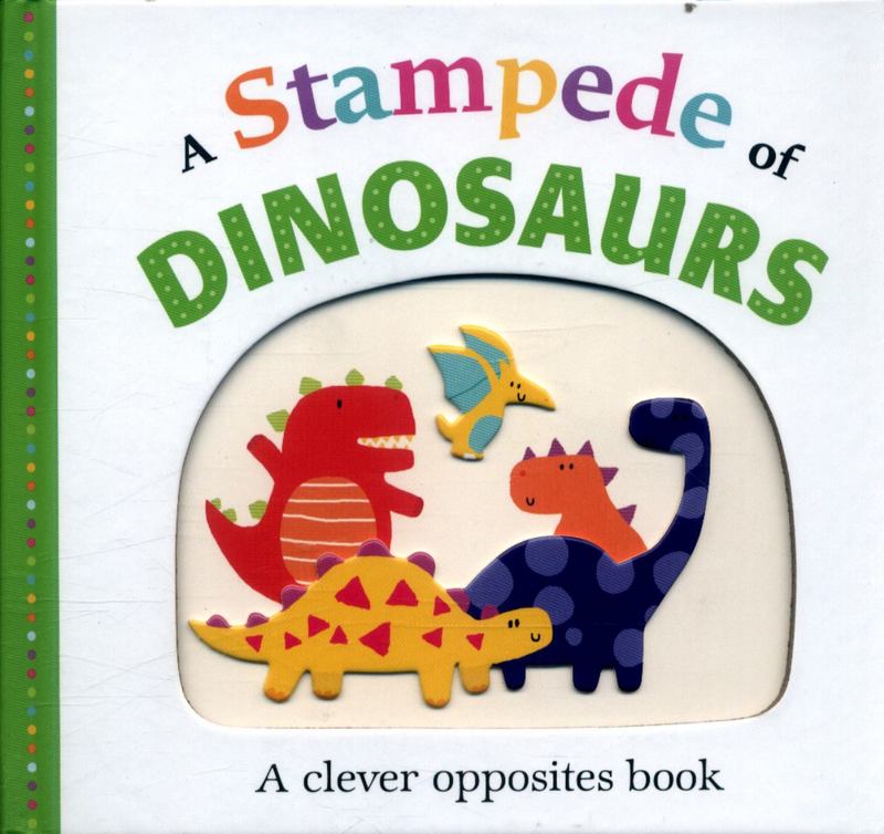 Pic Fit Stampede of Dinosaurs by Roger Priddy - 9781783415564