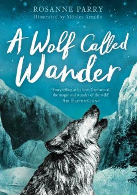 A Wolf Called Wander by Rosanne Parry - 9781783447909