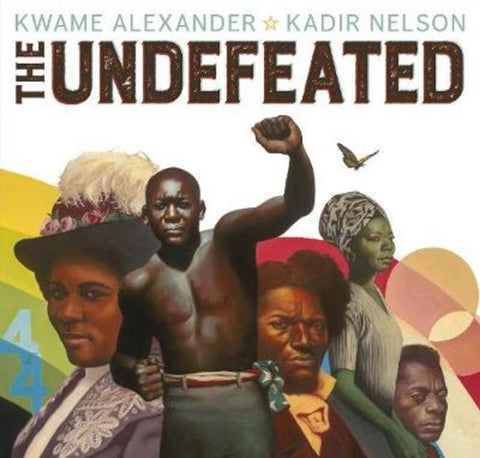 The Undefeated by Kwame Alexander - 9781783449293