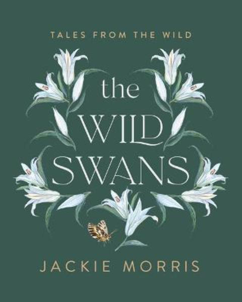 The Wild Swans by Jackie Morris - 9781783528882