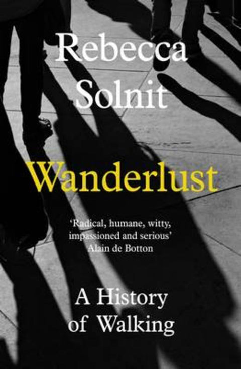 Wanderlust by Rebecca Solnit (Y) - 9781783780396