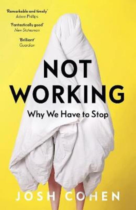 Not Working by Josh Cohen - 9781783782062