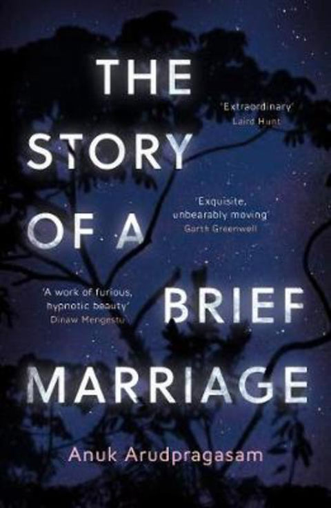 The Story of a Brief Marriage by Anuk Arudpragasam - 9781783782383