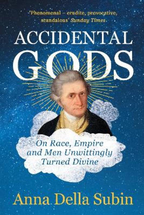 Accidental Gods by Anna Della Subin - 9781783785025