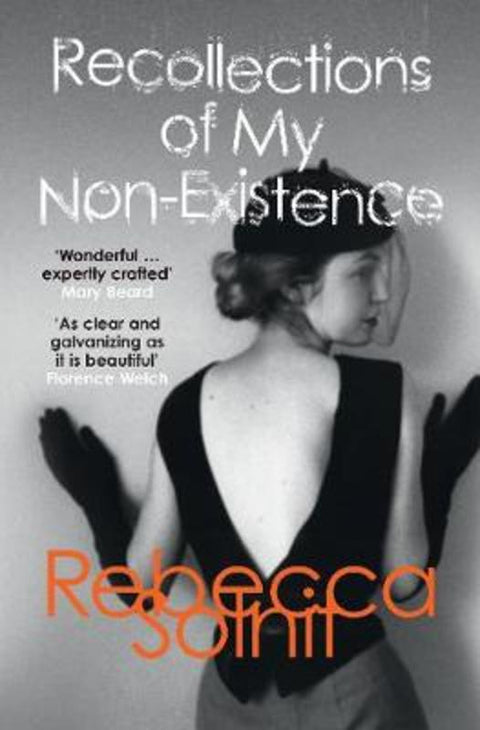 Recollections of My Non-Existence by Rebecca Solnit (Y) - 9781783785490