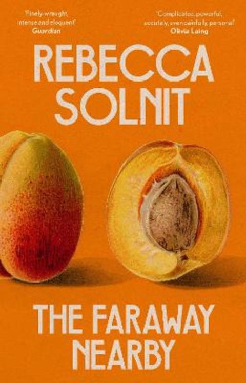 The Faraway Nearby from Rebecca Solnit (Y) - Harry Hartog gift idea