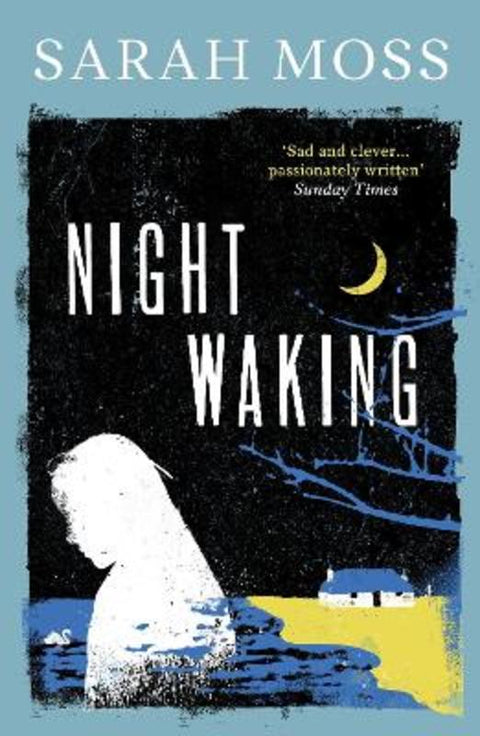 Night Waking by Sarah Moss - 9781783787685