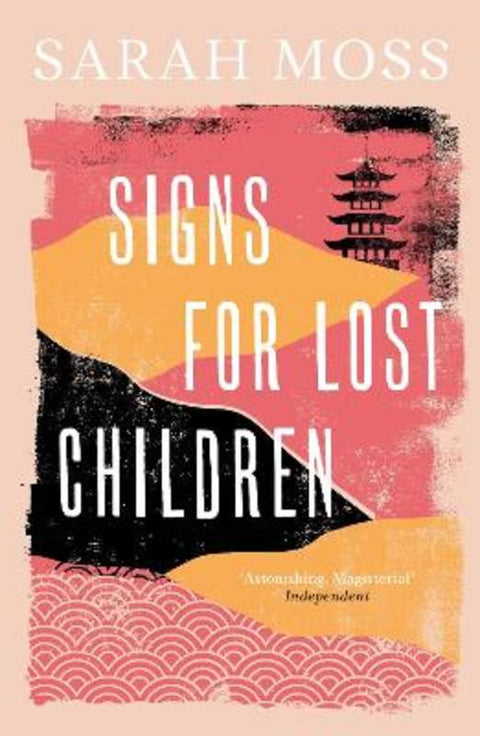 Signs for Lost Children by Sarah Moss - 9781783787692