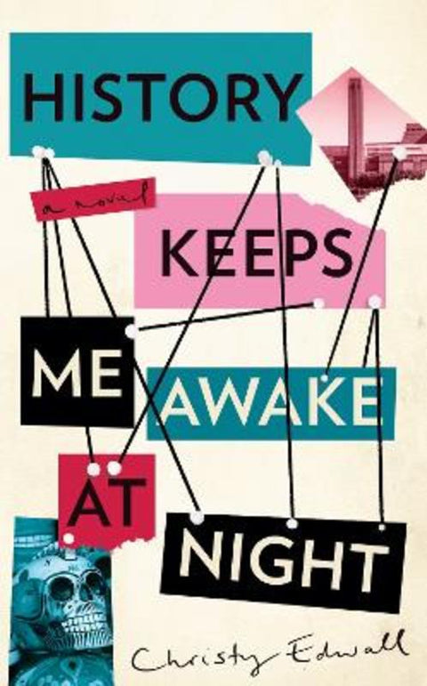 History Keeps Me Awake at Night by Christy Edwall - 9781783788422