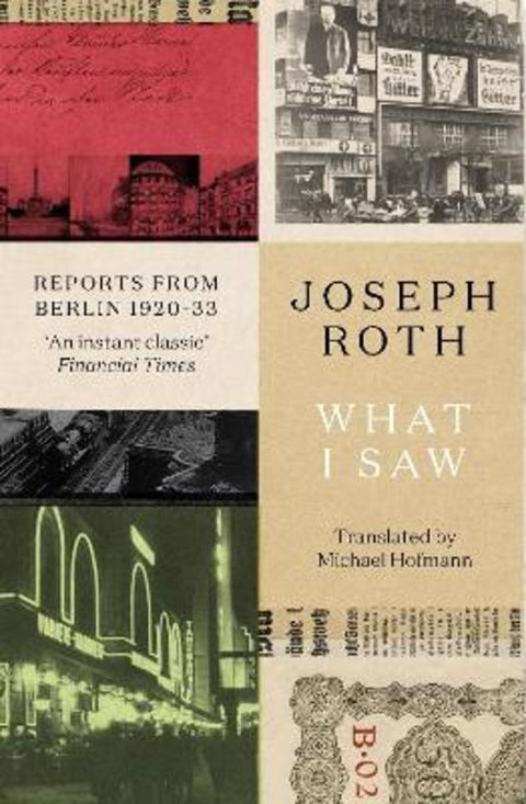 What I Saw by Joseph Roth - 9781783788484