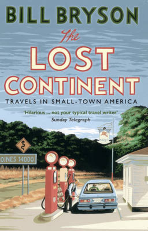 The Lost Continent by Bill Bryson - 9781784161804