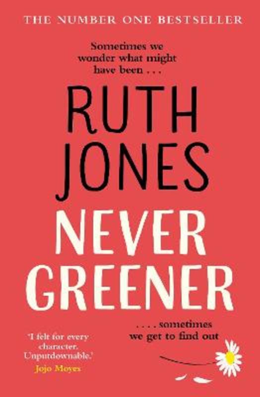 Never Greener by Ruth Jones - 9781784162221