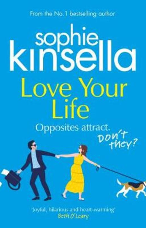Love Your Life by Sophie Kinsella - 9781784163587