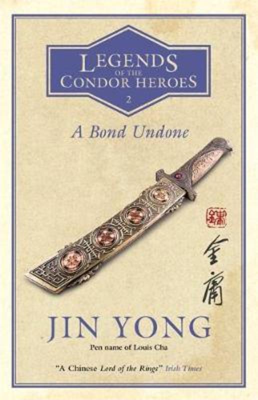 A Bond Undone by Jin Yong - 9781784299583