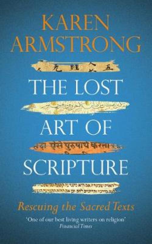 The Lost Art of Scripture by Karen Armstrong - 9781784705329