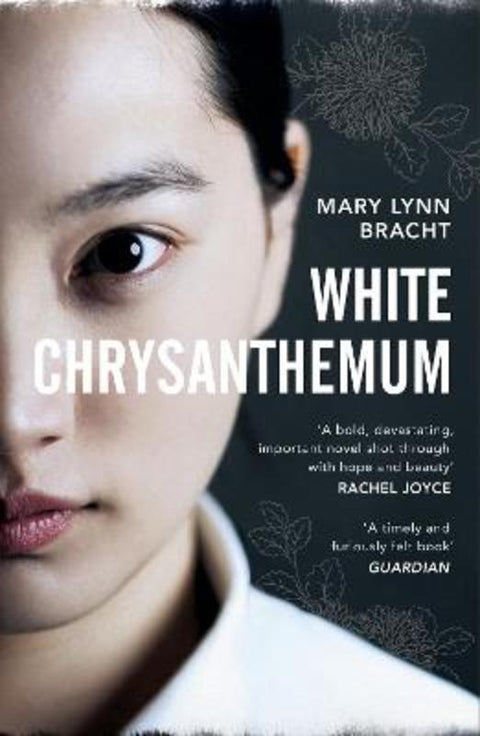 White Chrysanthemum by Mary Lynn Bracht - 9781784705459