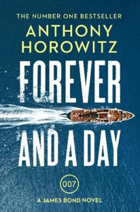 Forever and a Day by Anthony Horowitz - 9781784706388