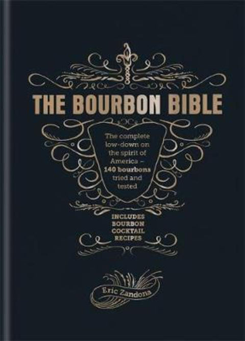 The Bourbon Bible by Eric Zandona - 9781784724573