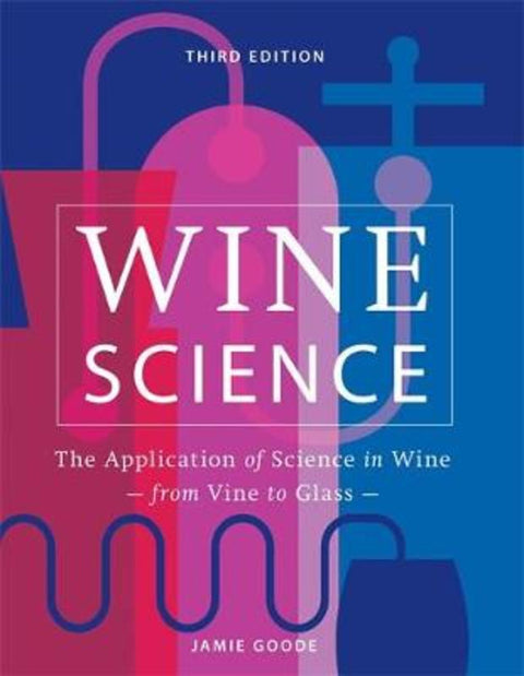 Wine Science by Jamie Goode - 9781784727116