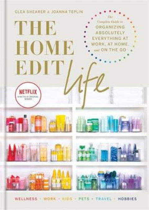 The Home Edit Life by Clea Shearer - 9781784727161