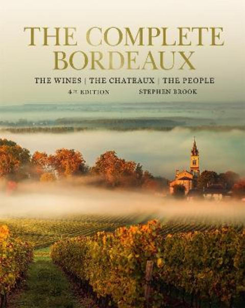 Complete Bordeaux: 4th edition by Stephen Brook - 9781784727512