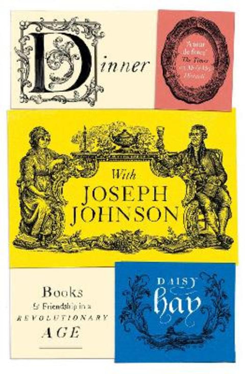 Dinner with Joseph Johnson by Daisy Hay - 9781784740184