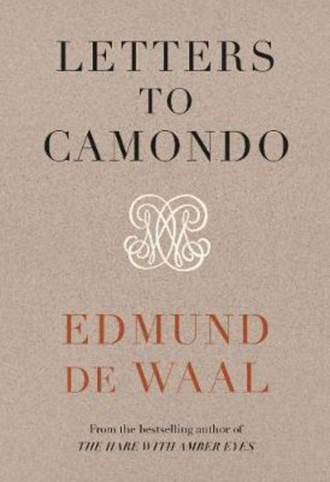 Letters to Camondo by Edmund de Waal - 9781784744311