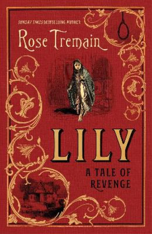 Lily by Rose Tremain - 9781784744571