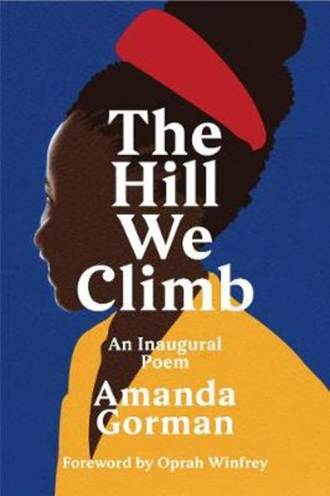 The Hill We Climb by Amanda Gorman - 9781784744601