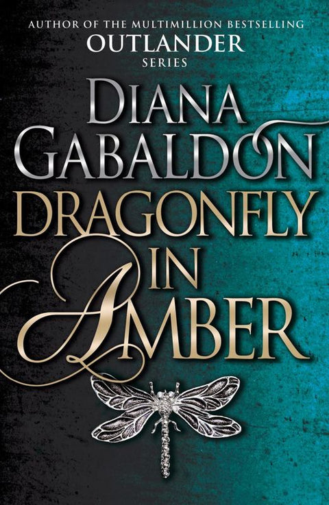 Dragonfly In Amber by Diana Gabaldon - 9781784751364