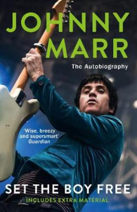 Set the Boy Free by Johnny Marr - 9781784751791