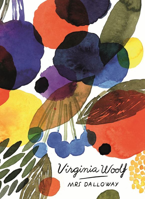 Mrs Dalloway (Vintage Classics Woolf Series) by Virginia Woolf - 9781784870867