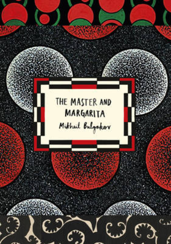 The Master and Margarita (Vintage Classic Russians Series) by Mikhail Bulgakov - 9781784871932
