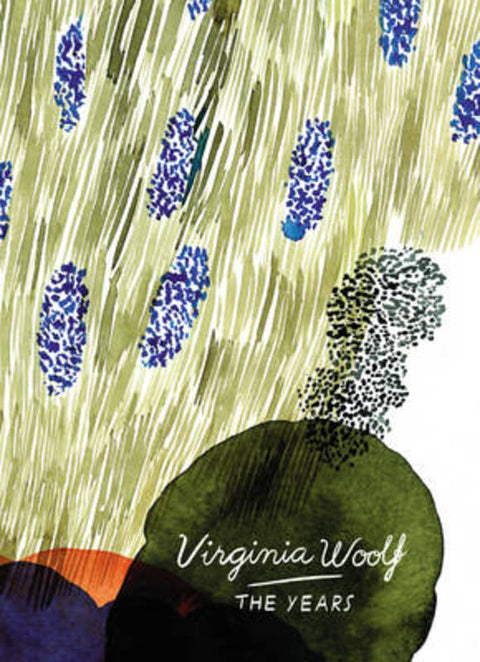 The Years (Vintage Classics Woolf Series) by Virginia Woolf - 9781784872236