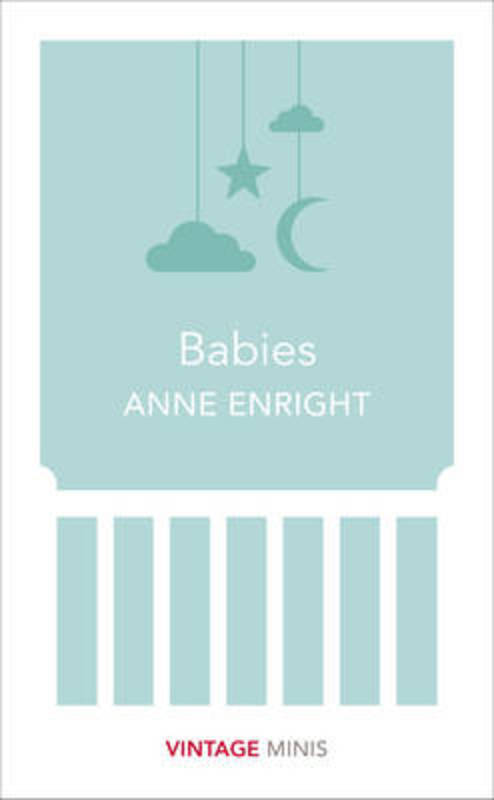 Babies by Anne Enright - 9781784872588