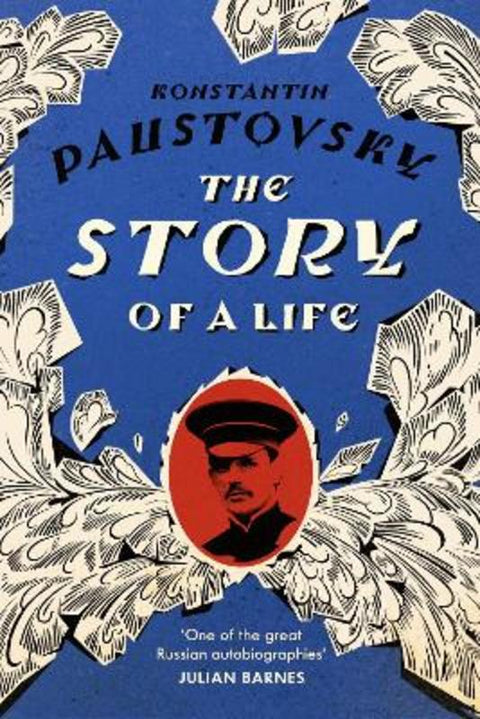 The Story of a Life by Konstantin Paustovsky - 9781784873097
