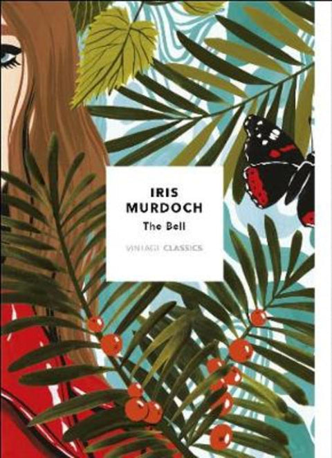 The Bell (Vintage Classics Murdoch Series) by Iris Murdoch - 9781784875206