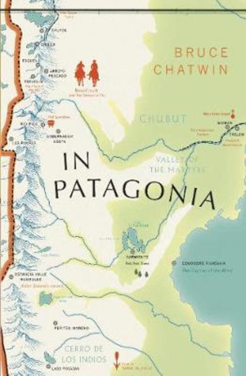 In Patagonia by Bruce Chatwin - 9781784875367