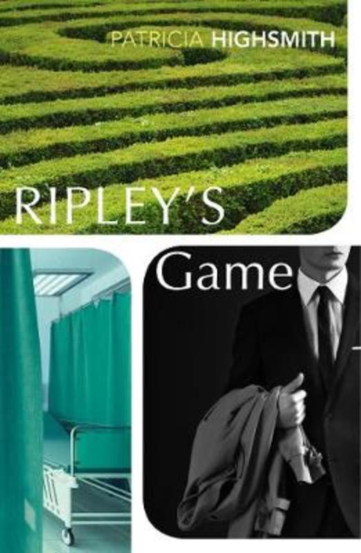 Ripley's Game by Patricia Highsmith - 9781784876784