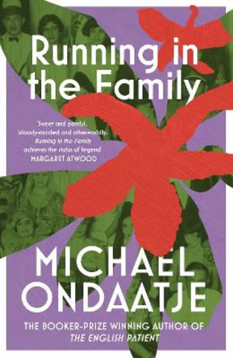 Running in the Family by Michael Ondaatje - 9781784877811