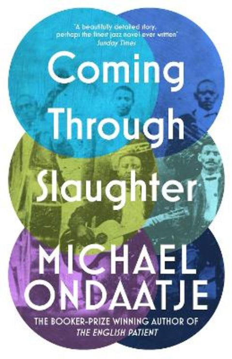 Coming Through Slaughter by Michael Ondaatje - 9781784877828