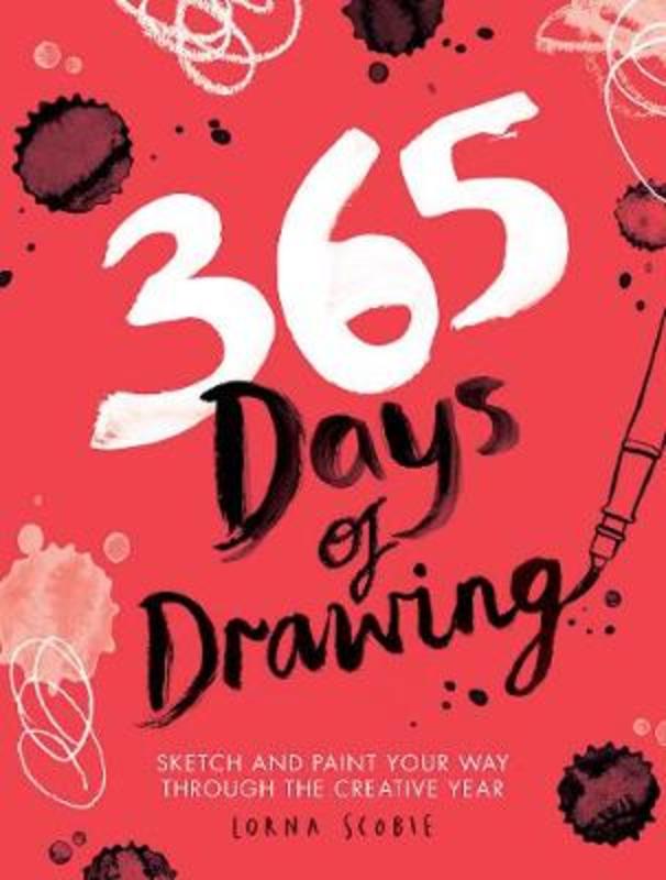 365 Days of Drawing by Lorna Scobie - 9781784881955